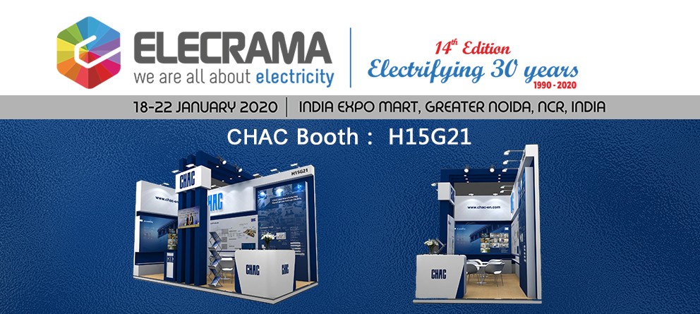 相聚2020年印度新德里電力電工及電力電子展，讓世界發(fā)現(xiàn)你! Welcome to CHAC@ELECRAMA 2020.